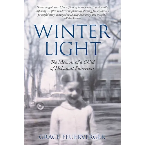 Winter Light: The Memoir of a Child of Holocaust Survivors