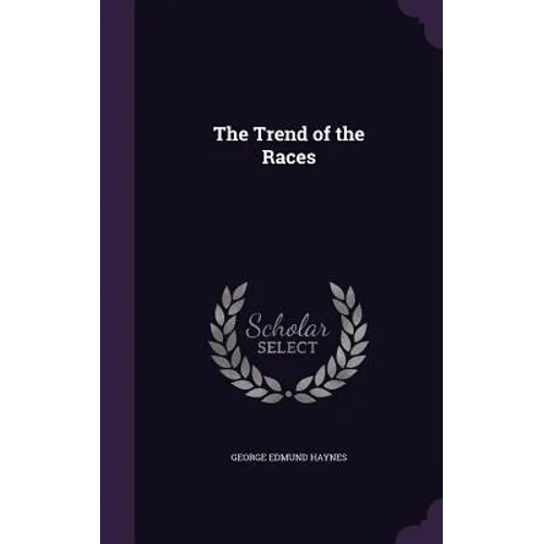 The Trend of the Races