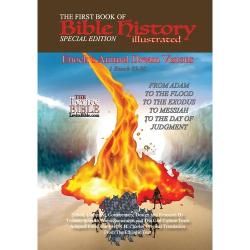 The First Book of Bible History Illustrated: Special Edition: Enoch's Animal Dream Visions