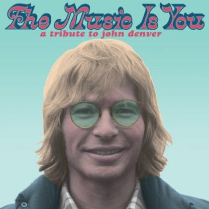 The Music is You - A Tribute to John Denver (2-LP Vinyl) Vinyl Record