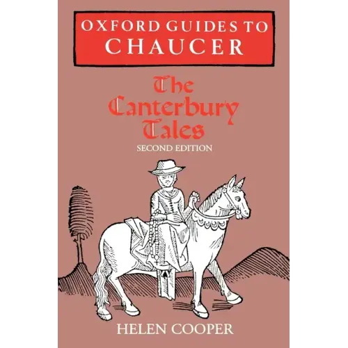Oxford Guides to Chaucer: The Canterbury Tales