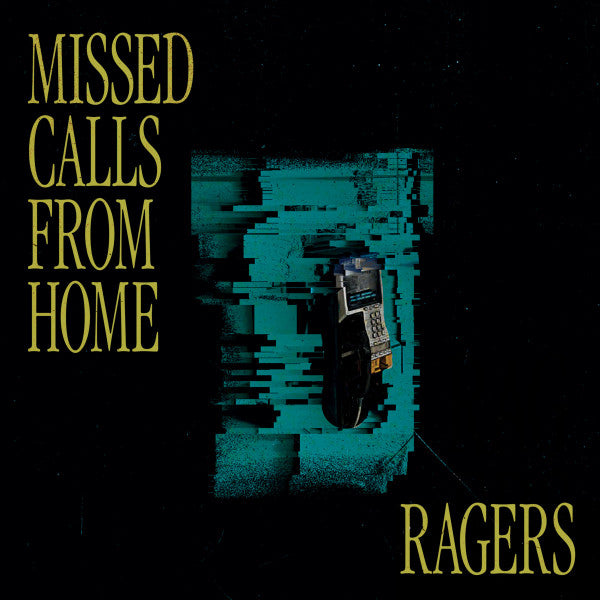 Ragers - Missed Calls From Home (Can) [LP] Vinyl Record Album Cover