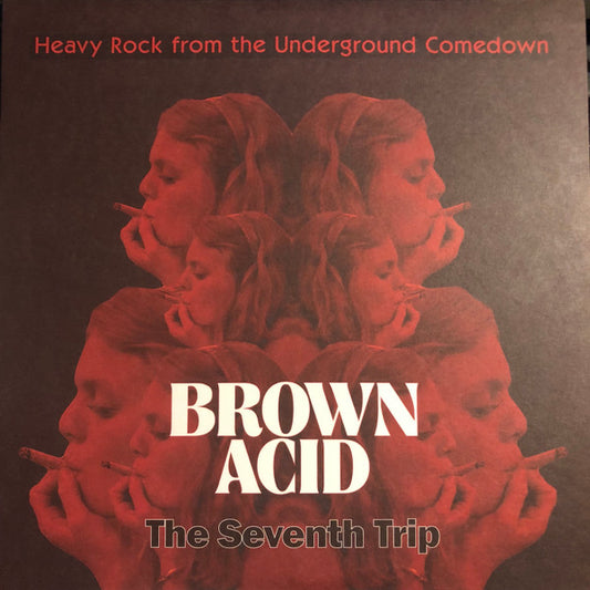 Brown Acid - The Seventh Trip / Various - Brown Acid - The Seventh Trip / Various [LP] Vinyl Record Album Cover
