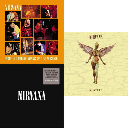Nirvana - In Utero (30Th Anniversary) (LP/10 Inch) & Nirvana (150G/Dl Code) & From The Muddy Banks Of The Wishkah