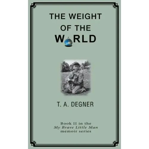The Weight of the World: An orpahan's inspirational journdy from the dark side to a life of hope