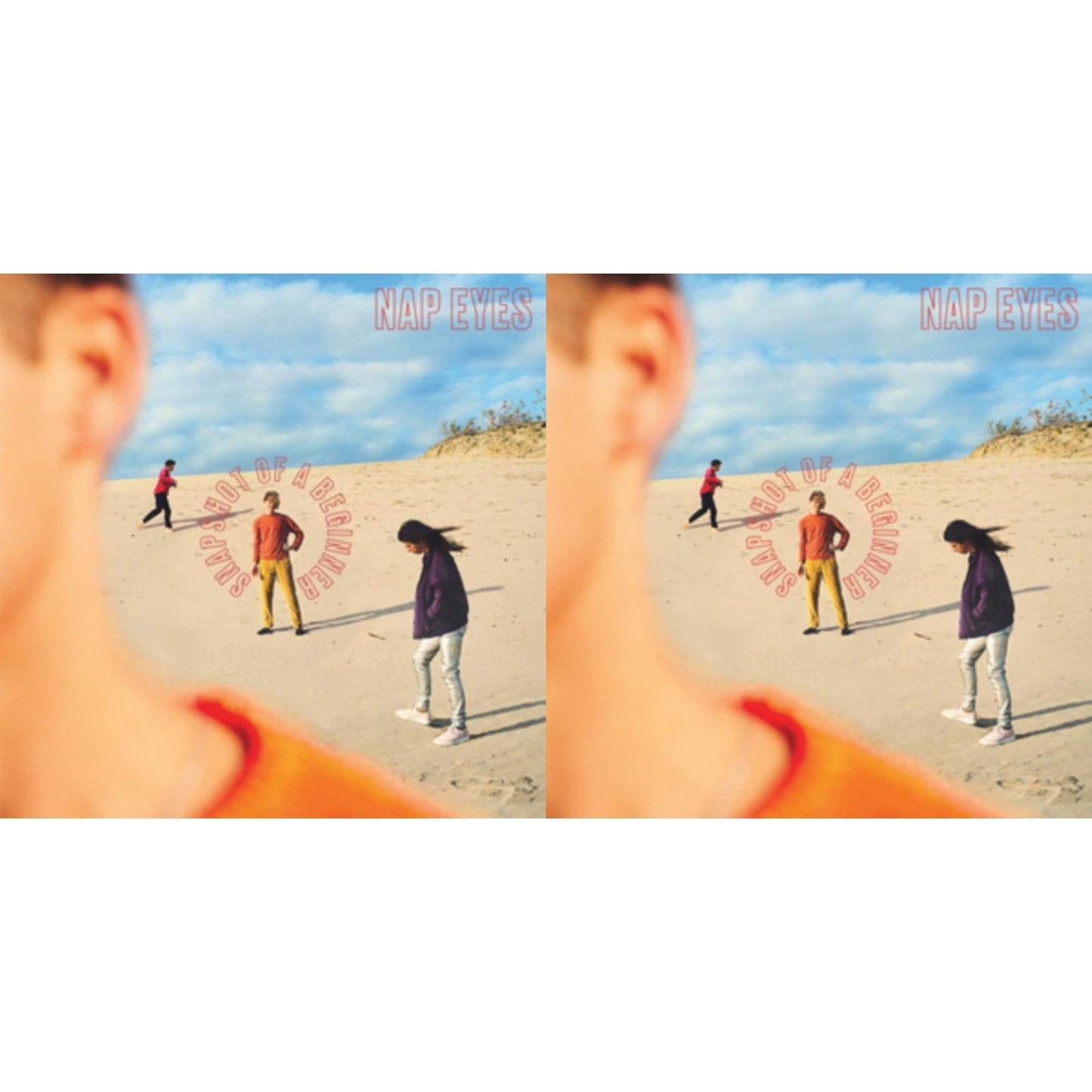 Nap Eyes - Snapshot Of A Beginner & Snapshot Of A Beginner (Coke Bottle Clear LP Vinyl)