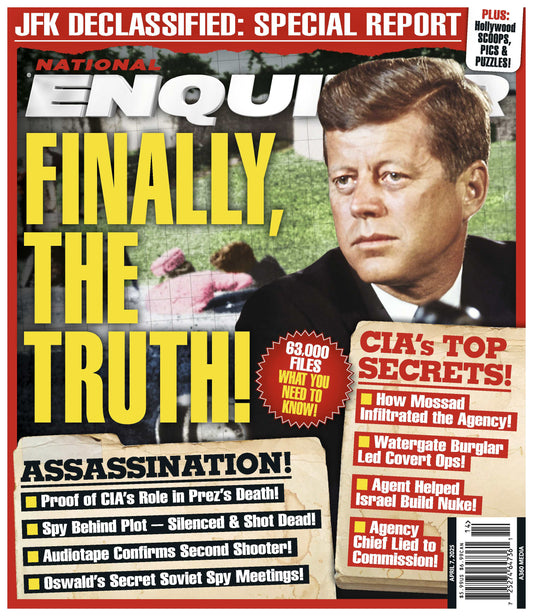 National Enquirer - 04.07.25: JFK Declassified Special Report, Shocking Assassination Secrets & CIA Revelations, Plus Hollywood Scoop, Pics, Puzzles & More!