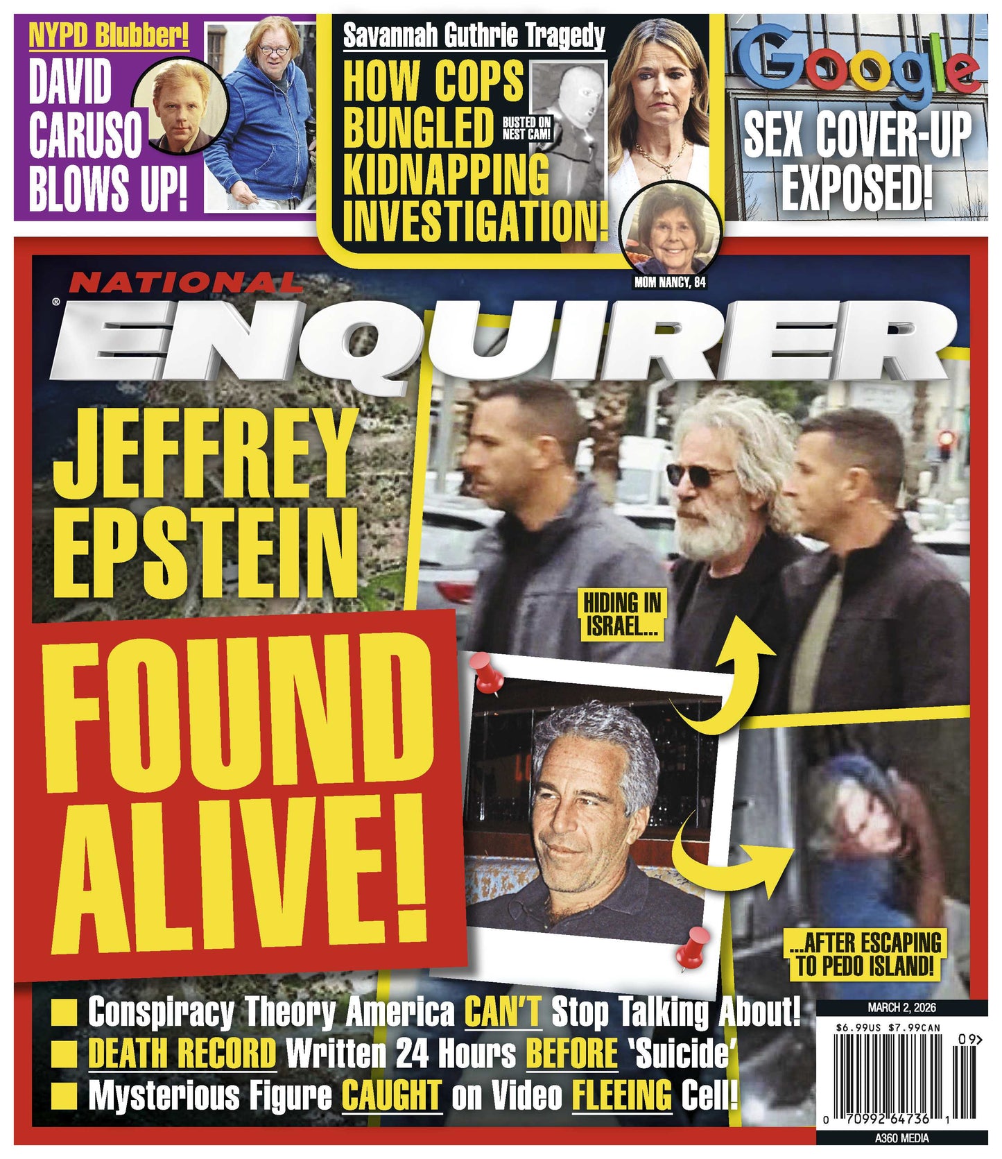 National Enquirer - 03.02.26: Conspiracy Theories Explode As New Photos Claim Jeffrey Epstein Is Alive, Cop Errors In Nancy Guthrie's Kidnapping, David Caruso Blows Up, Google Sex Cover-Up & More!