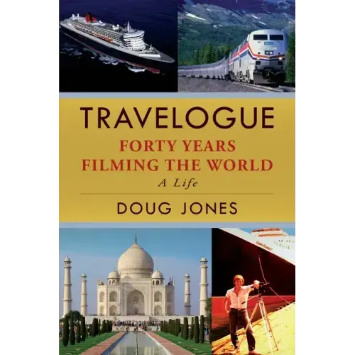 Travelogue: Forty Years Filming the World