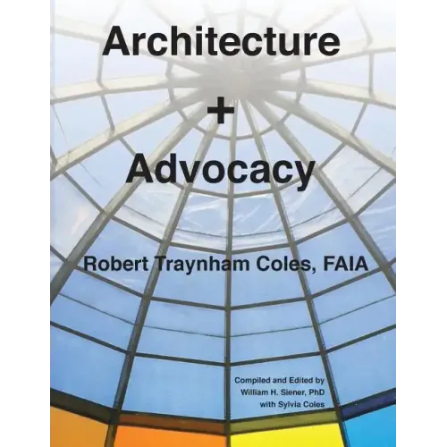 Architecture + Advocacy