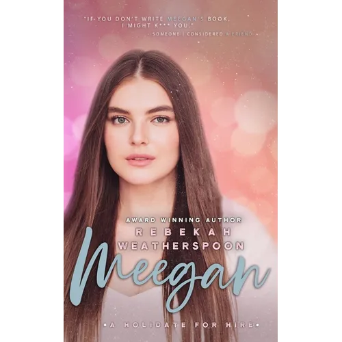 Meegan: A Holidate For Hire