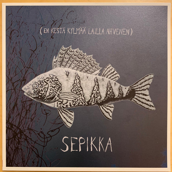 Sepikka - En Kesta Kylmaa Lailla Ahvenen [LP] Vinyl Record Album Cover