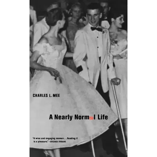 A Nearly Normal Life: A Memoir