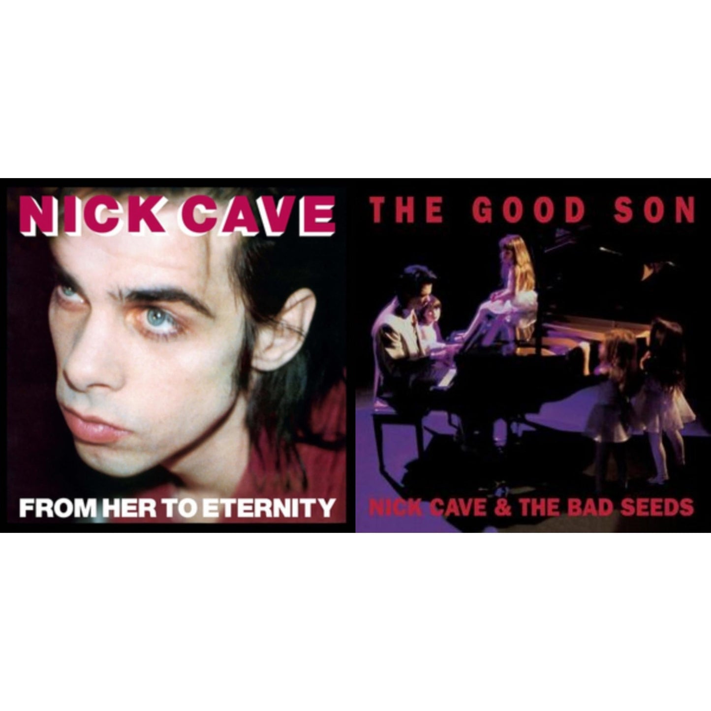 Nick & The Bad Seeds Cave - From Her To Eternity & Good Son - LP Vinyl Bundle