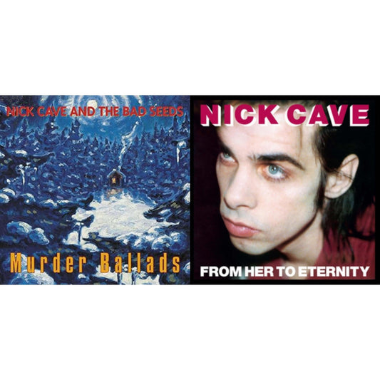 Nick & The Bad Seeds Cave - From Her To Eternity & Murder Ballads (X) - LP Vinyl Bundle
