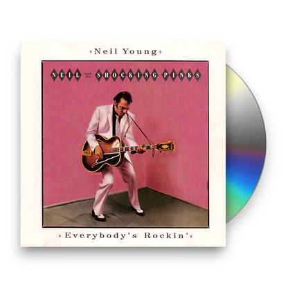 Neil Young – Everybody's Rockin (Remastered CD)