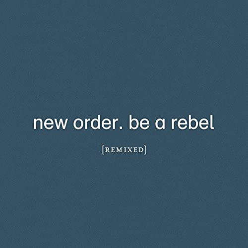 Be a Rebel Remixed (Limited Edition Clear Vinyl) Vinyl Record