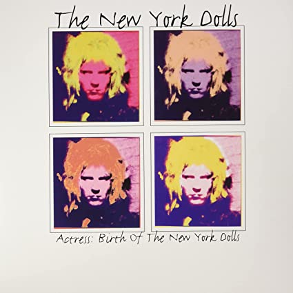 New York Dolls - Actress: Birth Of The New York Dolls (Indie Exclusive) Vinyl Record