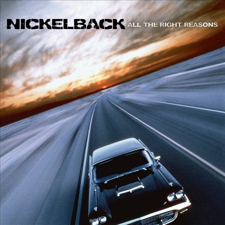 Nickelback - ALL THE RIGHT REASONS Vinyl Record
