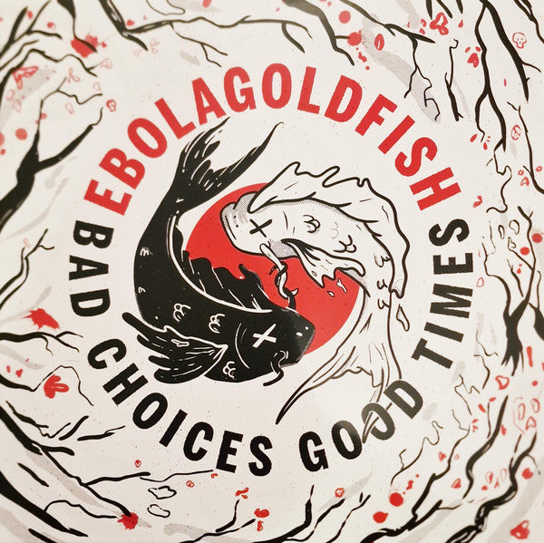 Ebolagoldfish - Bad Choices Good Times (Aus) [LP] Vinyl Record Album Cover
