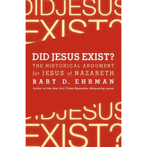 Did Jesus Exist?