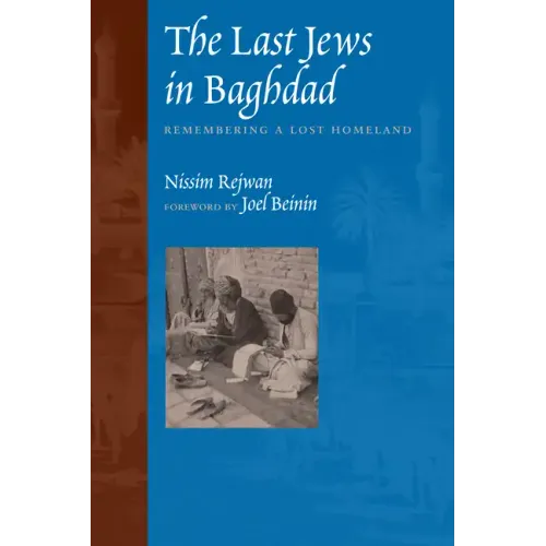 The Last Jews in Baghdad: Remembering a Lost Homeland