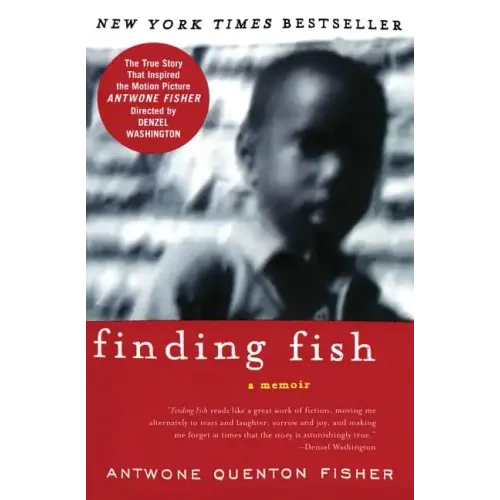 Finding Fish: A Memoir