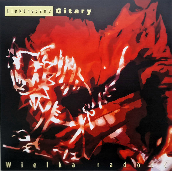 Elektryczne Gitary - Wielka Radosc [Colored Vinyl] (Ger) Vinyl Record Album Cover