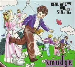 Smudge - Real Mccoy Wrong Sinatra (Blk) [180 Gram] (Aus) Vinyl Record Album Cover
