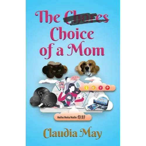 The (Chores) Choice of a Mom