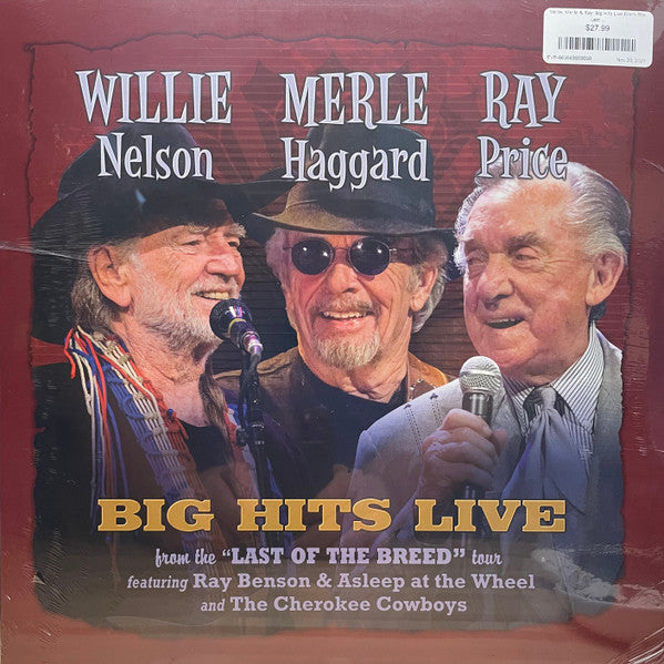 Willie Nelson, Merle Haggard, Ray Price - Willie, Merle & Ray: Big Hits Live From The Last Of The Breed Tour [RSD Black Friday 2021] Vinyl Record