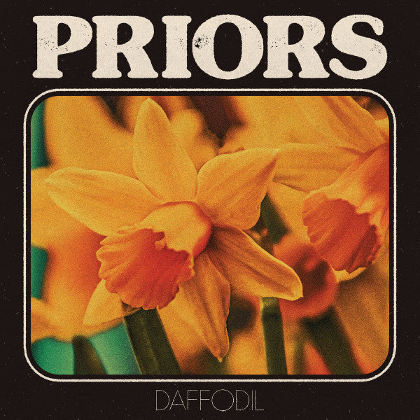 Priors - Daffodil [180 Gram] (Can) Vinyl Record Album Cover