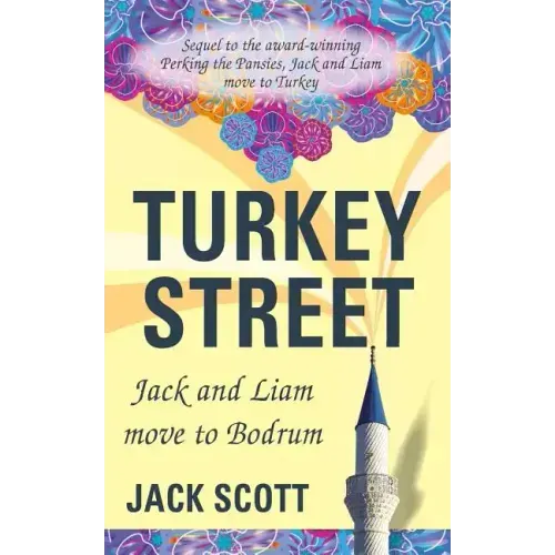 Turkey Street: Jack and Liam move to Bodrum