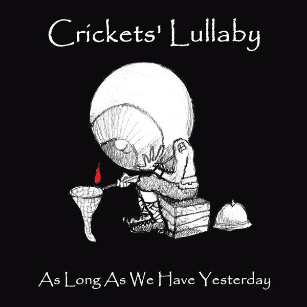 Crickets Lullaby - As Long As We Have Yesterday (Ita) [LP] Vinyl Record Album Cover