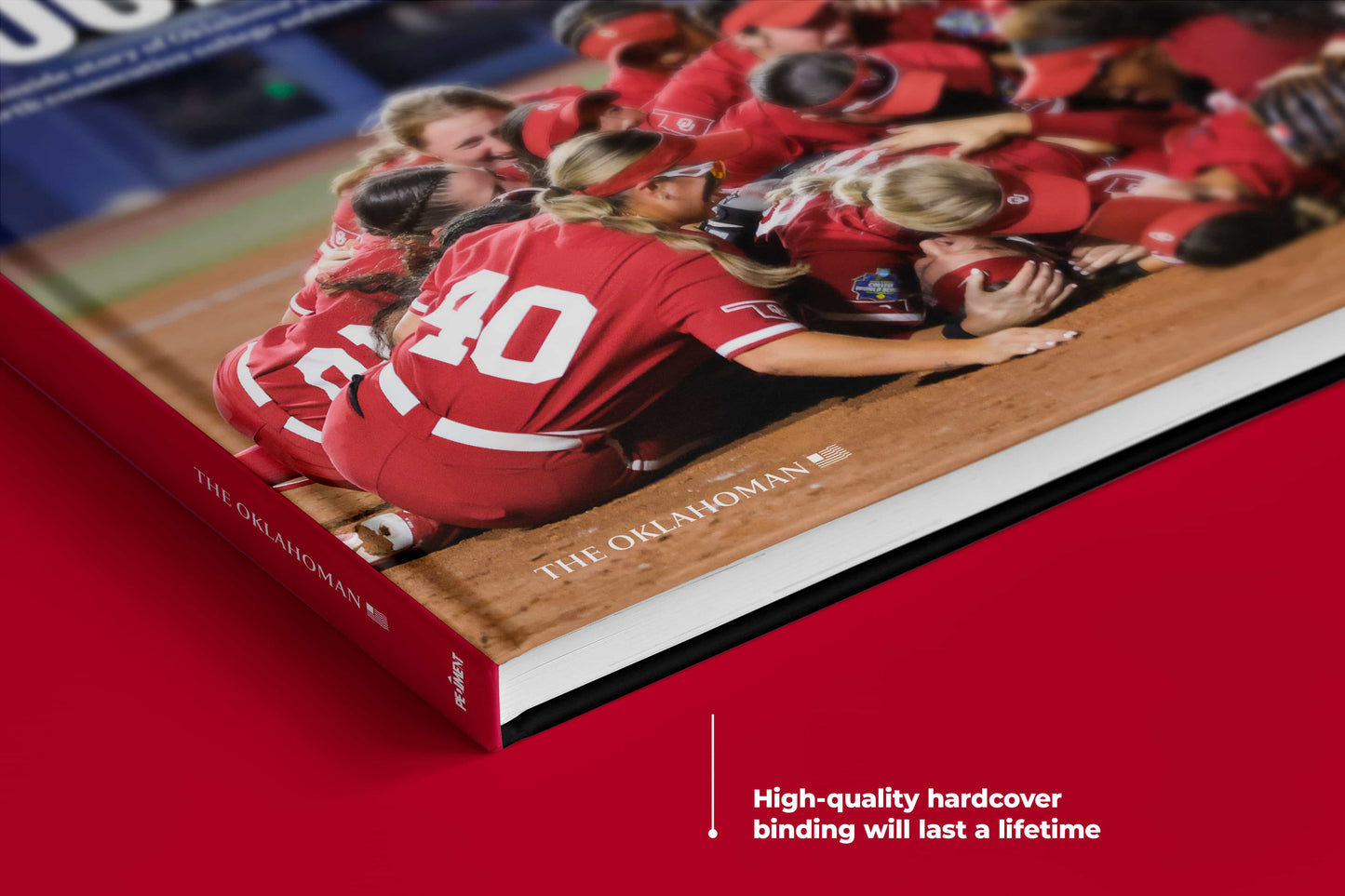 FOUR-EVER: The Inside Story of Oklahoma’s Run to an Unprecedented Fourth Consecutive College Softball Title Book