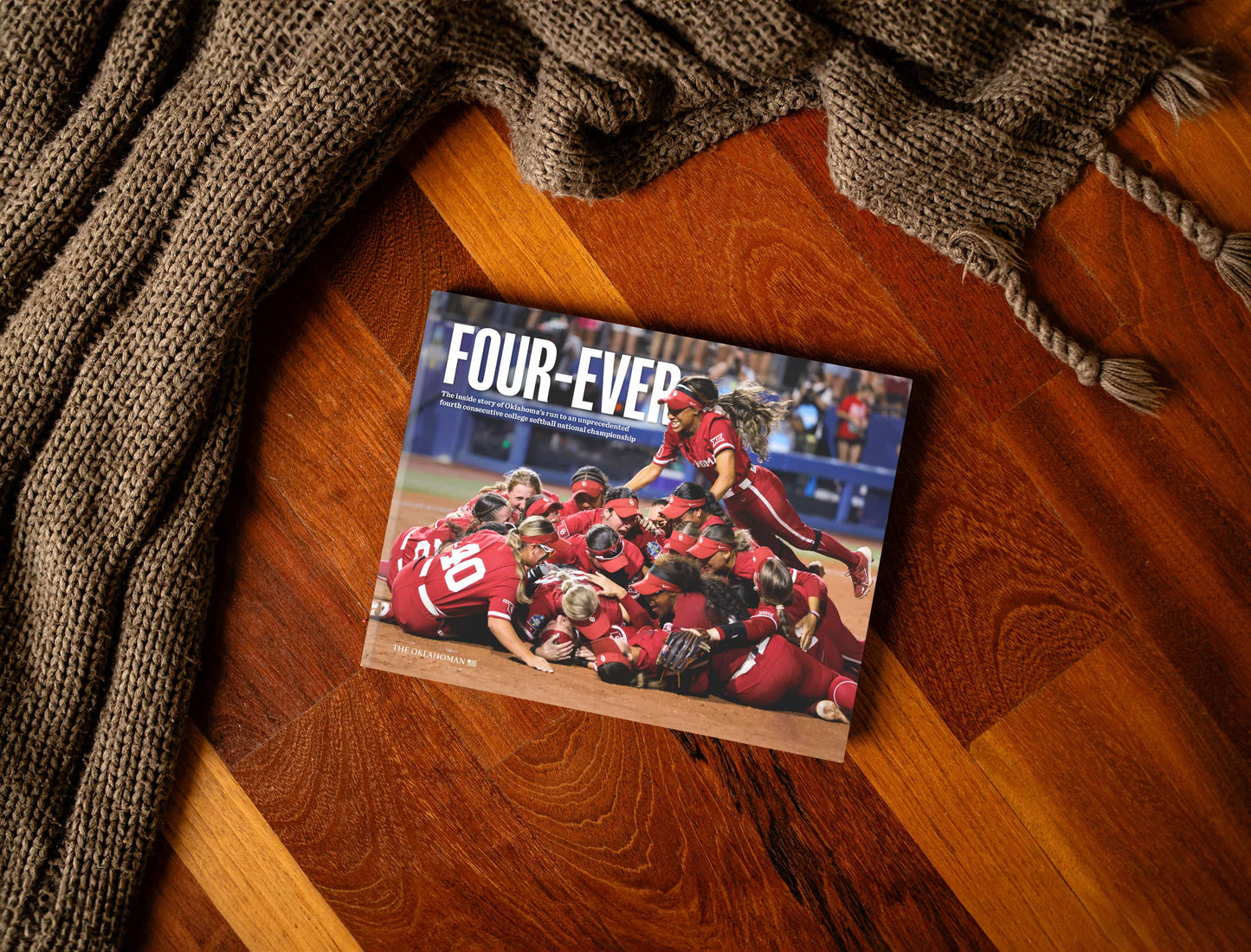 FOUR-EVER: The Inside Story of Oklahoma’s Run to an Unprecedented Fourth Consecutive College Softball Title Book