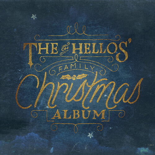 The Oh Hellos' Family Christmas Album (White Vinyl) Vinyl Record