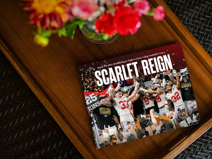 Scarlet Reign: Inside The Ohio State Buckeyes’ Fight to Claim College Football’s Crown Book