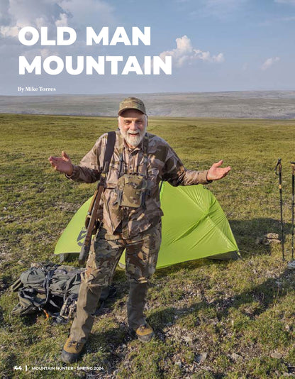 Mountain Hunter - Spring 2024: Stories From All Walks Of Life, Becoming A Huntress, Old Man Mountain, GOABC Convention, New School, Seniors Can Do It Too, The Sixty Year Dream, Story Contest & More!