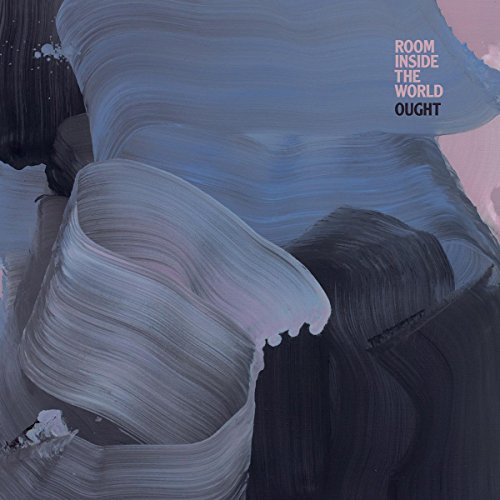 Ought - ROOM INSIDE THE WORLD Vinyl Record