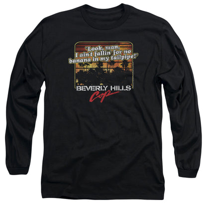 Beverly Hills Cop Banana In My Tailpipe Mens Long Sleeve Shirt Black Officially Licensed Officially Licensed