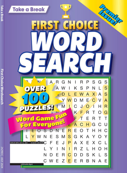 Take a Break - First Choice Wordsearch: 100+ Puzzles, Codeword, Fill-In, Crossword, Premier Issue, Word Game Fun For Everyone, All Ages, Relax, Unwind, Mind-Boosting, Brain Challenges, Unplug & More!