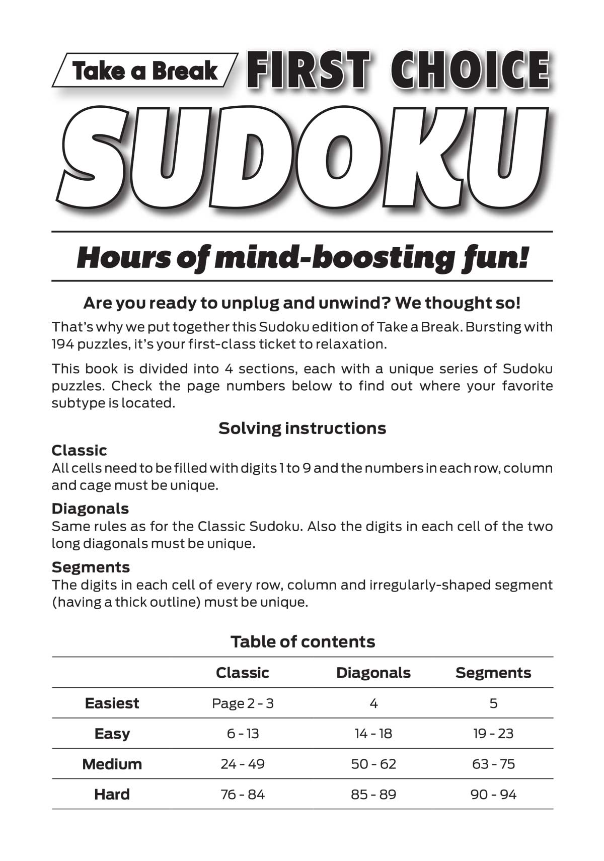 Take a Break - First Choice Sudoku: 190+ Puzzles, Classic, Diagonals, Segments, All Levels, Fun For Everyone, Hour Of Mind-Boosting Fun, Brain Challenges, Relax, Unwind, Unplug, De-Stress & Solve!