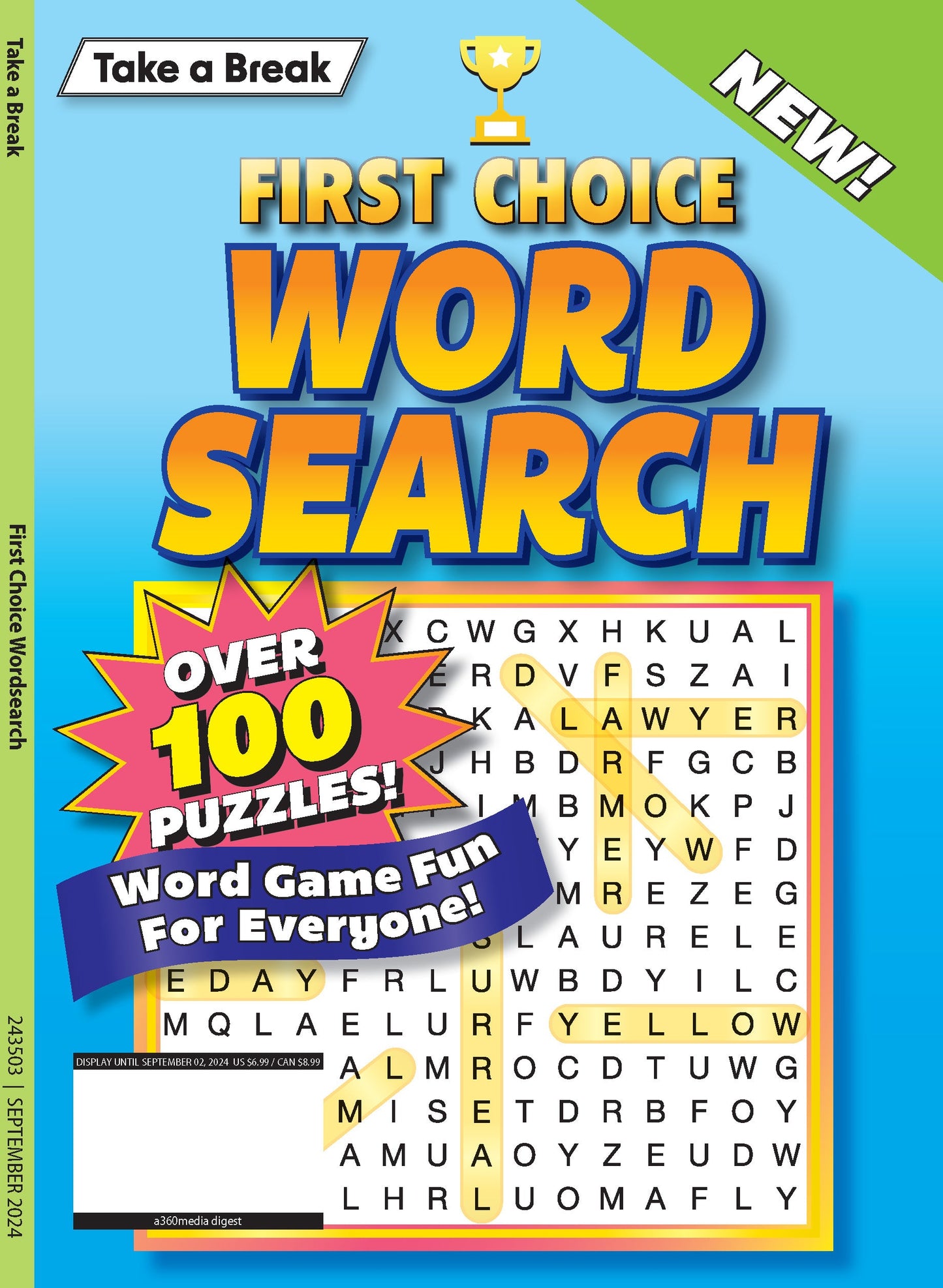 Take a Break - First Choice Word Search: 100+ Puzzles, Word Game Fun For Everyone, Codeword, Fill-In, Crossword, Variety, Solutions, Mind-Boosting Fun, Brain Challenges, Relax, Unwind, Unplug & Solve!