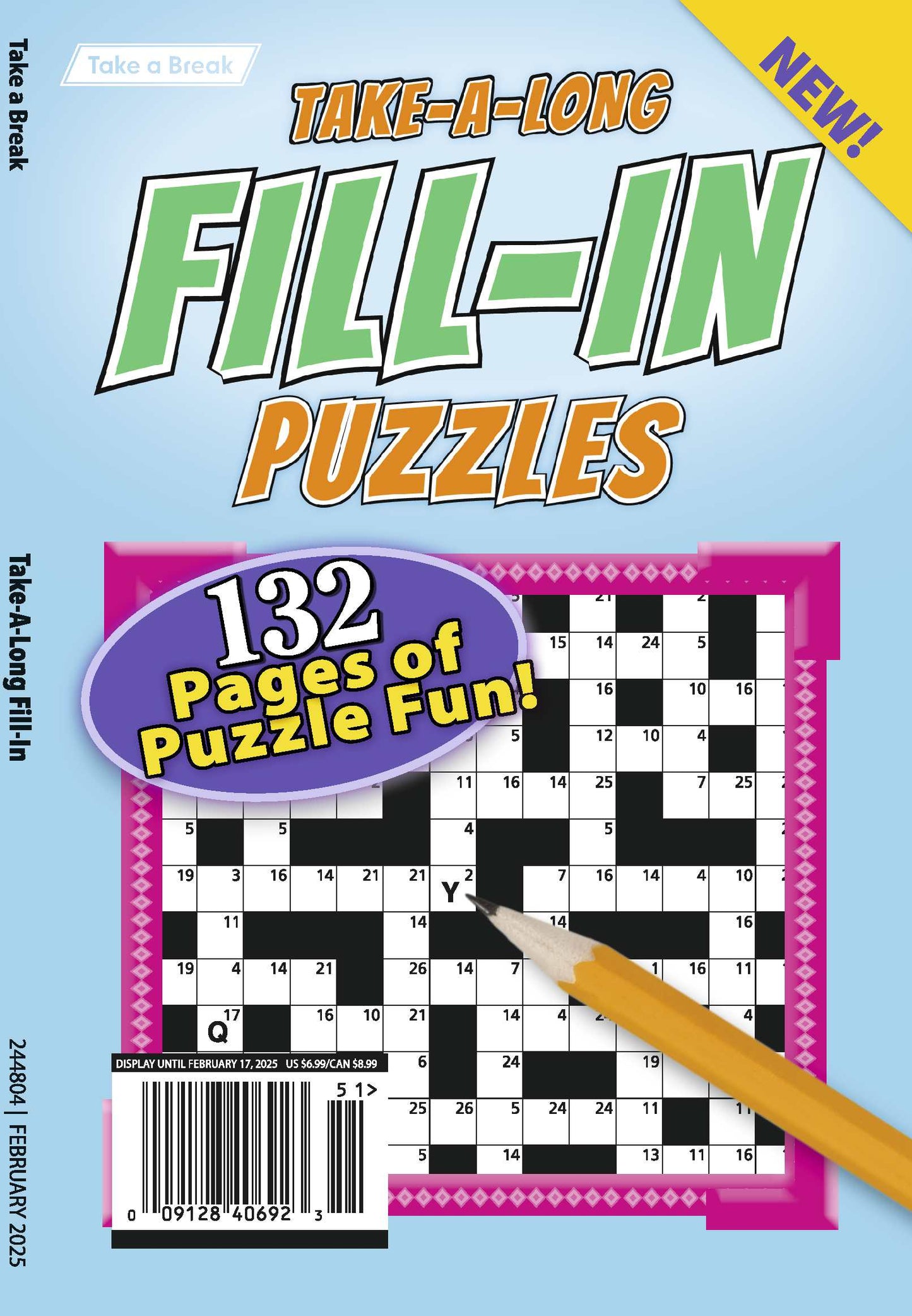 Take a Break - Take-A-Long Pocket Fill-In Puzzles 244804: 132 Pages Of Puzzle Fun Wherever You Go, Sharpen Your Mind, Brain Challenges, Relax, Unwind, Unplug, Recharge, De-Stress, Sit Back & Solve!