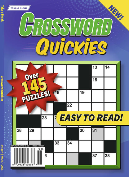 Take a Break- Crossword Quickies 24.12.06: Over 145 Easy To Read Puzzles, Unwind, Relax, Solve & Enjoy Your Crossword Puzzles Now!