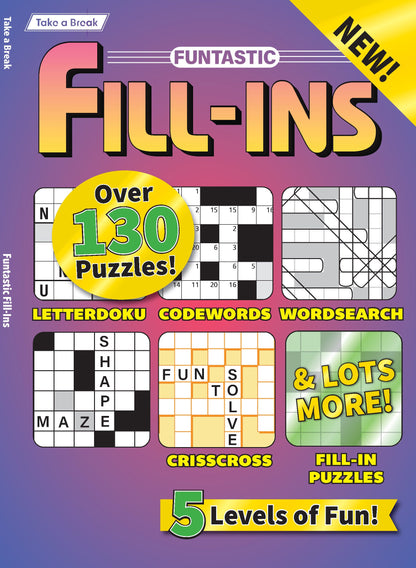Take a Break - Take Along Fill In 25.05.02: Over 130 Puzzles, 5 Levels of Fun, Letterdoku, Codewords, Wordsearch &  Crisscross Puzzles! Take Anywhere To Relax, Unwind, Unplug & Keep Your Mind Sharp!