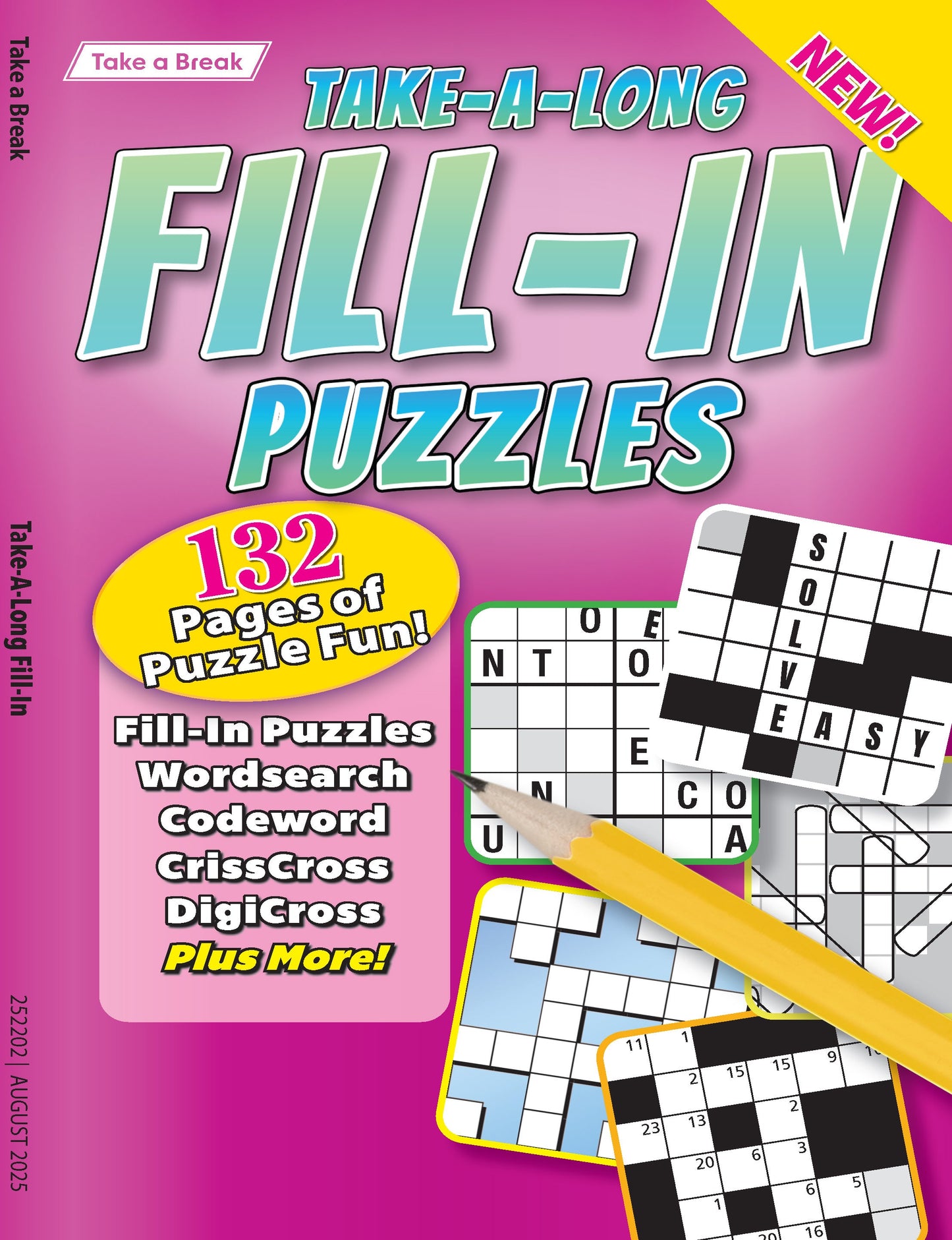 Take a Break - Take Along Fill In 25.05.23: 132 Pages Of Puzzle Fun, Fill In Puzzles, Wordsearch, Crossword, Crisscross Puzzle, DigiCross, Relax, Unwind, Unplug, Keep Your Mind Sharp & More!
