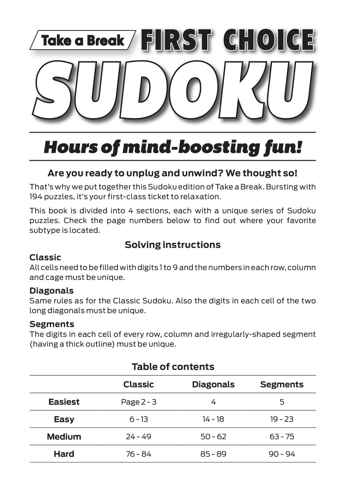 Take a Break - First Choice Sudoku 25.08.01: Large Print, Over 190 Puzzles, Classics, Diagonals, Segment Puzzles, Relax & Unwind, Fun For Everyone & More!