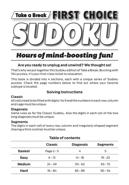 Take a Break - First Choice Sudoku 25.08.01: Large Print, Over 190 Puzzles, Classics, Diagonals, Segment Puzzles, Relax & Unwind, Fun For Everyone & More!